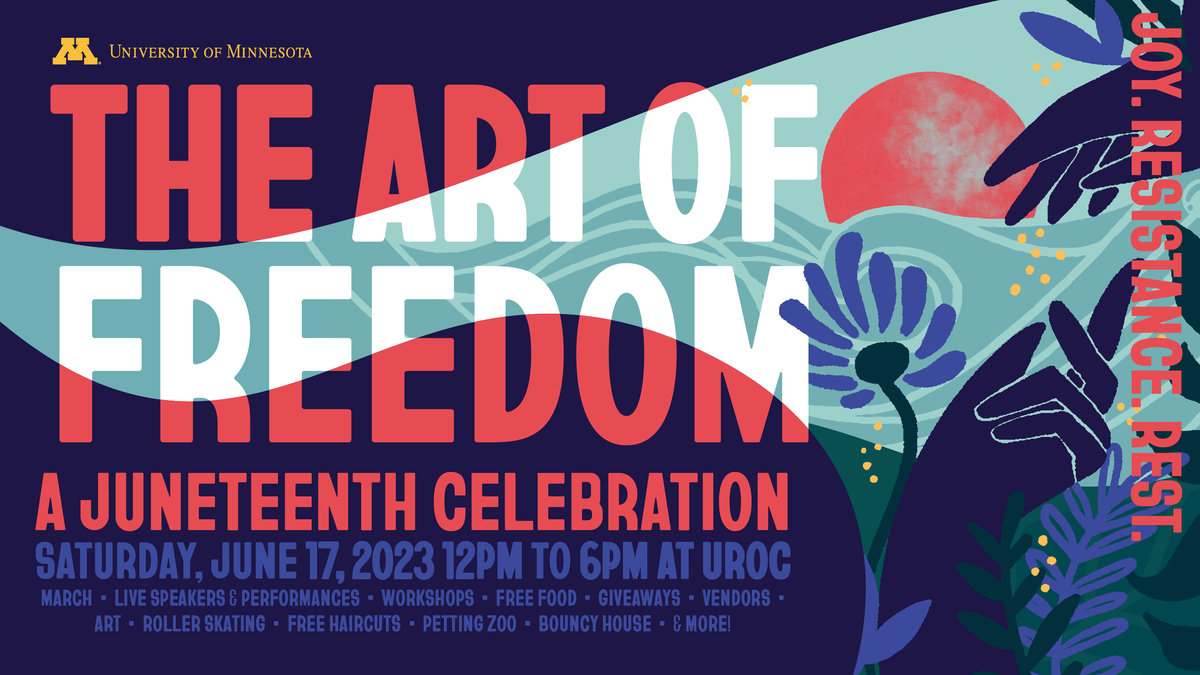 The Art of Freedom, A Juneteenth Celebration: Saturday, June 17